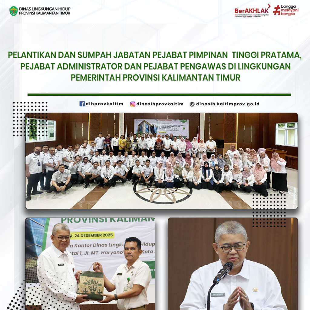 Pelantikan dan Sumpah Jabatan Pejabat di Lingkungan Pemprov Kaltim, Kadis LH Tekankan Integritas dan Profesionalisme