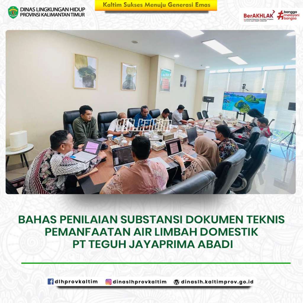 DLH Kaltim Bahas Pemanfaatan Air Limbah Domestik PT Teguh Jayaprima Abadi